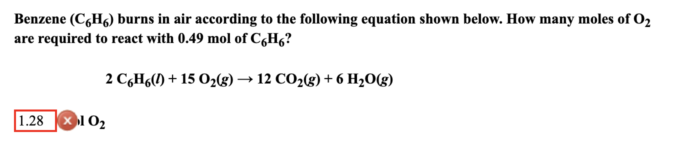 Solved Benzene C6H6 Burns In Air According To The Chegg