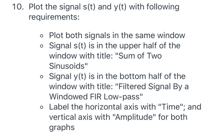 Solved Questions 6 10 Are Based On Following Signal Two Chegg