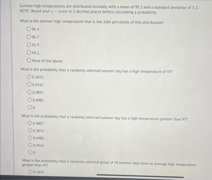 Solved Summer High Temperatures Are Distributed Normally Chegg