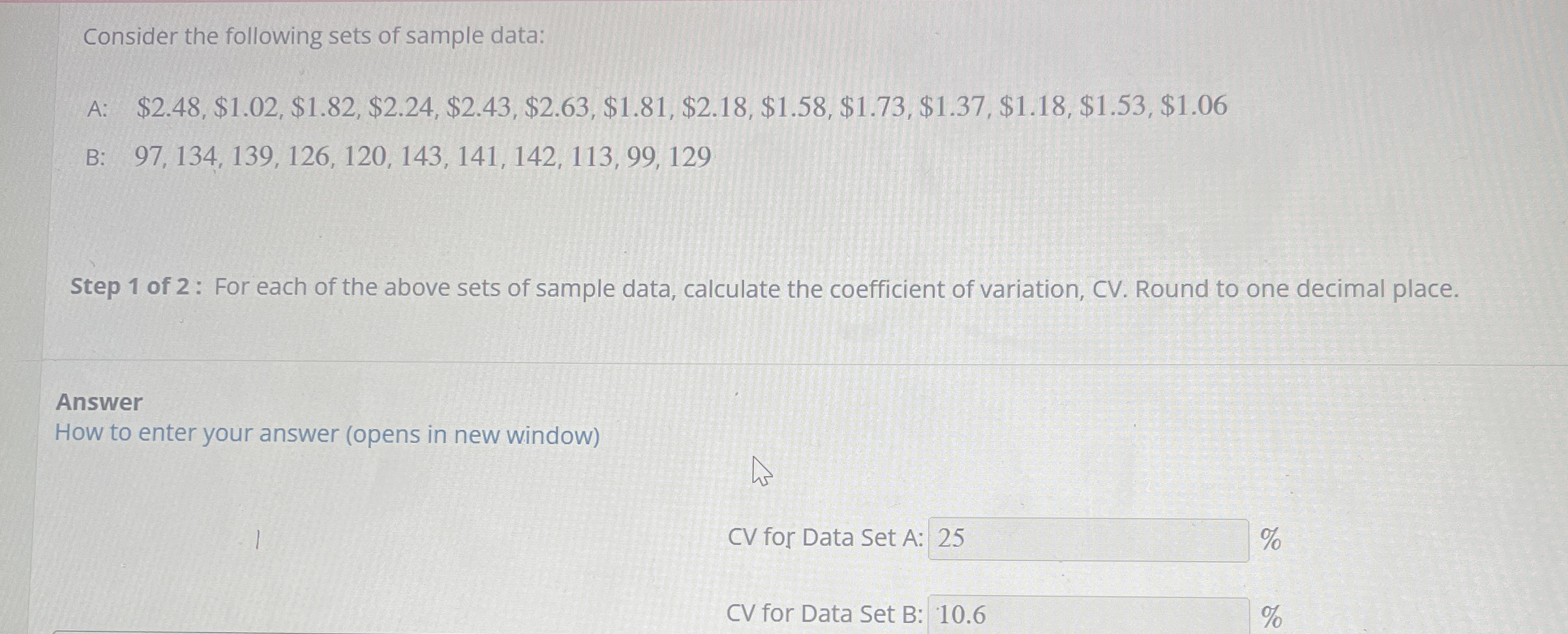 Solved Consider The Following Sets Of Sample Data A Chegg