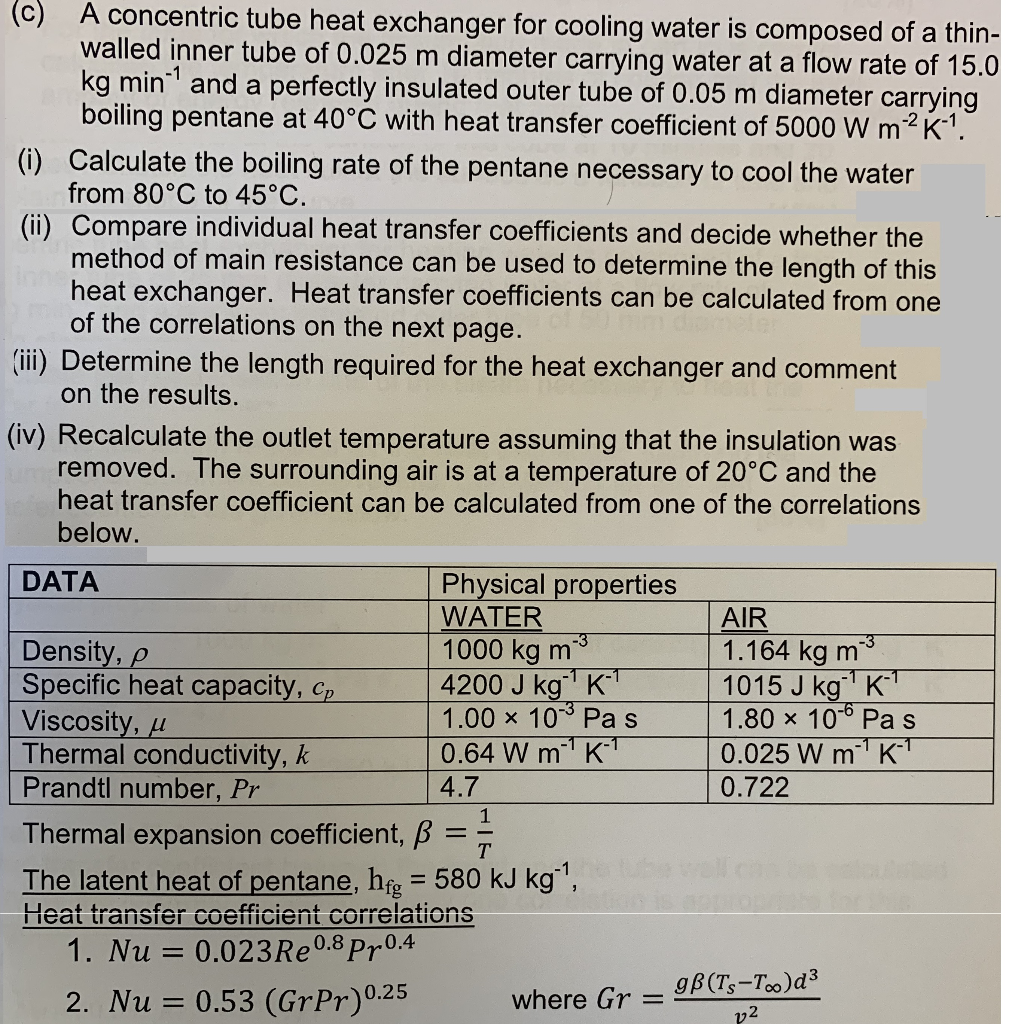 C A Concentric Tube Heat Exchanger For Cooling W Chegg Com