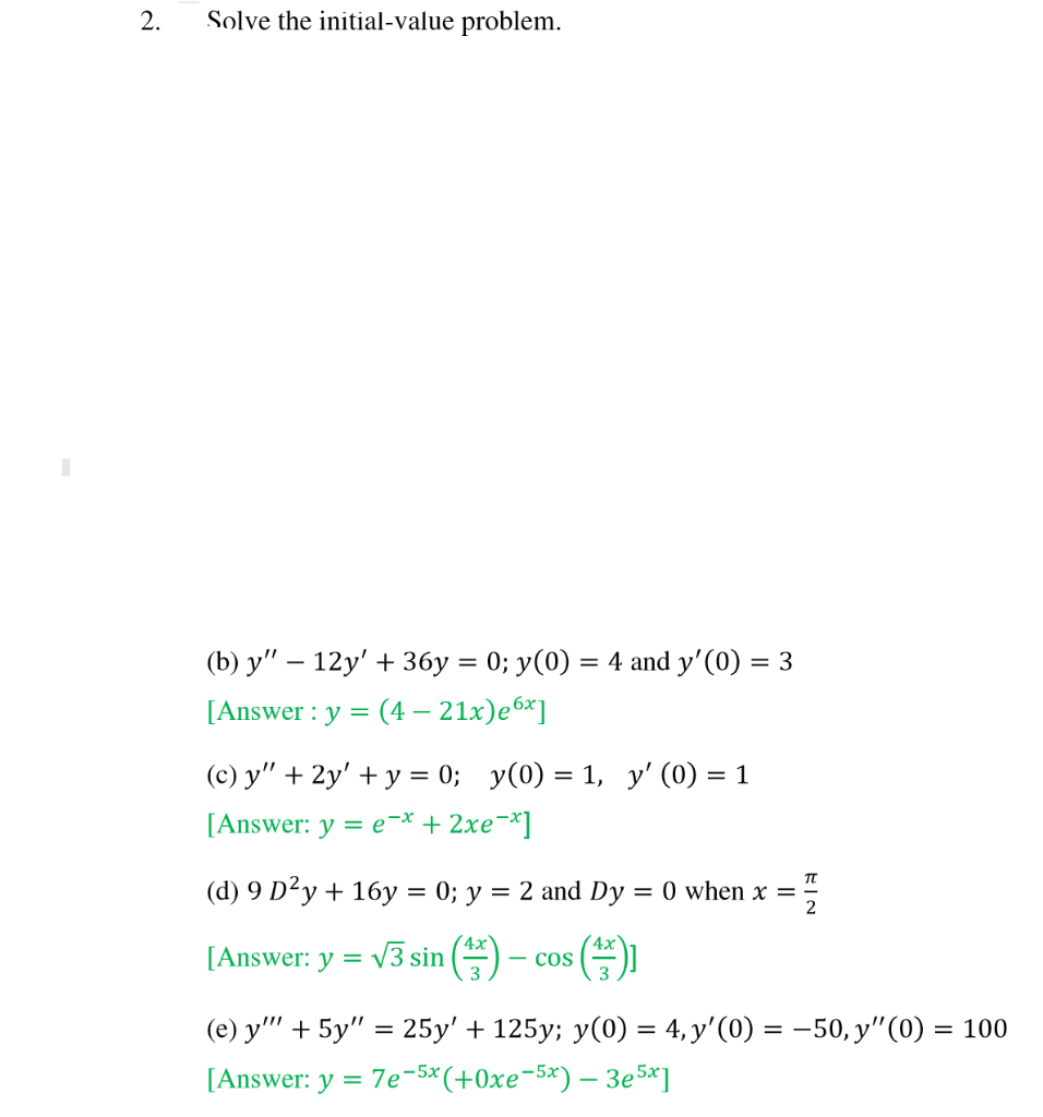 Solved 2 Solve The Initial Value Problem B Y 12y Chegg Com