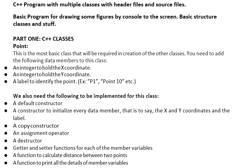 C++ Program with multiple classes with header files and source files. Basic Program for drawing some figures by console to th