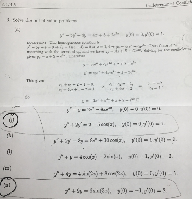 Solved 4 4 4 5 Undetermined Coeffici 3 Solve The Initial Chegg Com