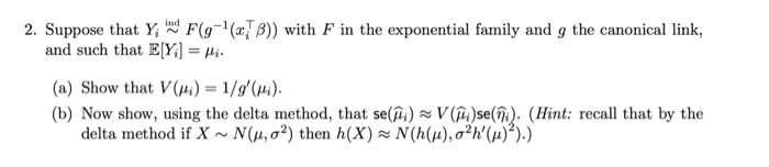 2 Suppose That Y F G With F In The Exponential Chegg Com