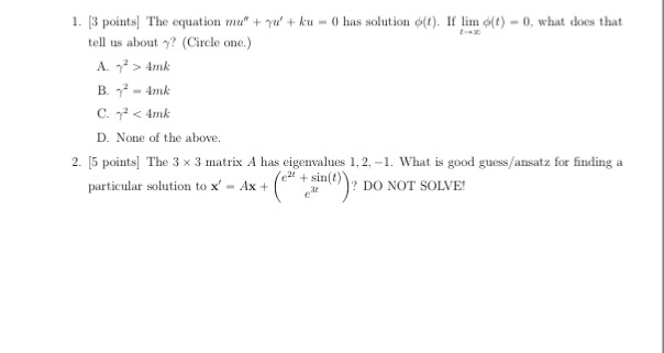 Solved 1 3 Points The Equation Mu Nu Ku 0 Has Solutio Chegg Com