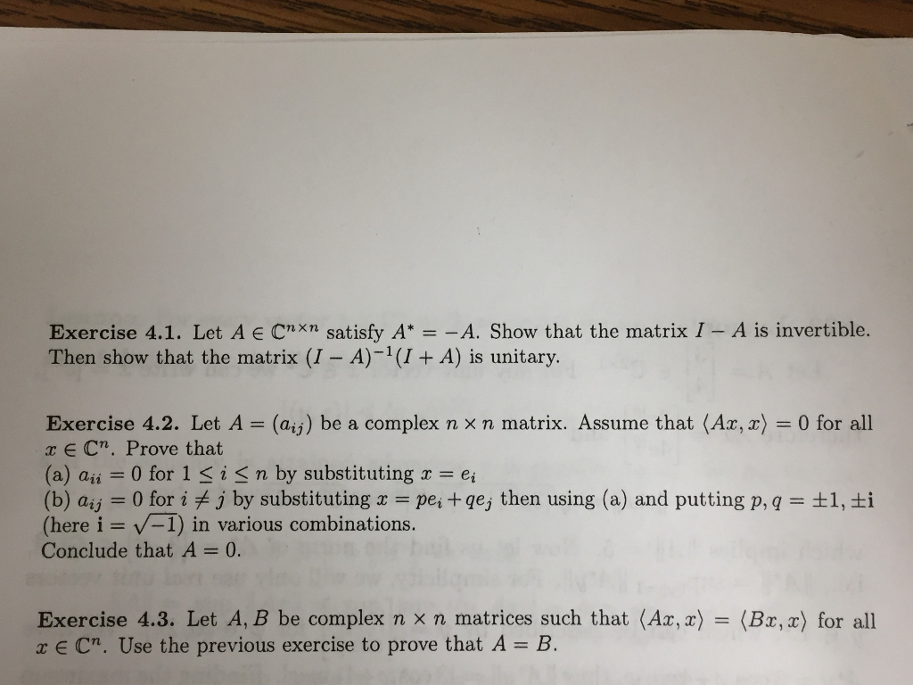 Solved Exercise 4 1 Let A E Cnxn Satisfy A A Show Tha Chegg Com