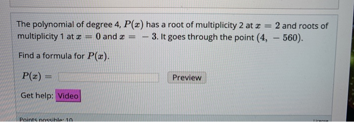 Solved The Polynomial Of Degree 4 P A Has A Root Of Mul Chegg Com