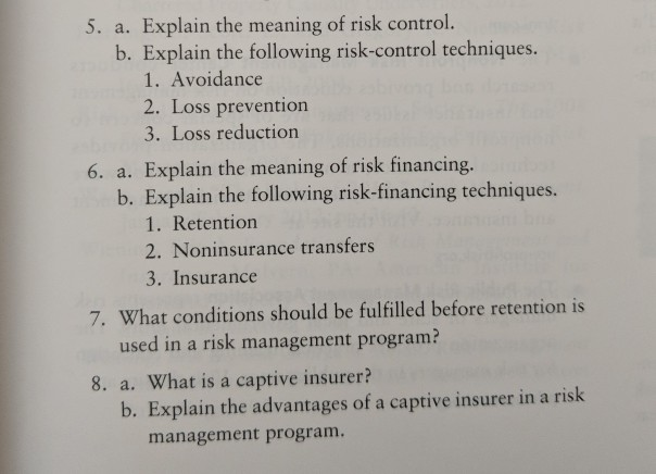 Solved 5. a. Explain the meaning of risk control b. Explain 