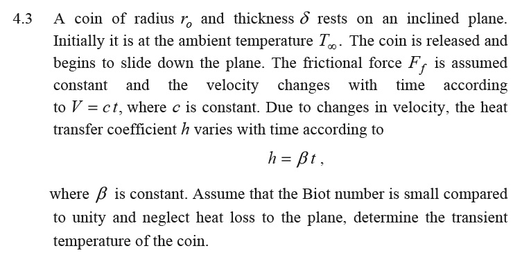 Solved 4 3 A Coin Of Radius R And Thickness Rests On An I Chegg Com
