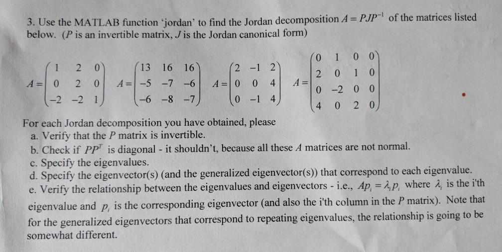 Solved 3. Use the MATLAB function 'jordan' to find the |