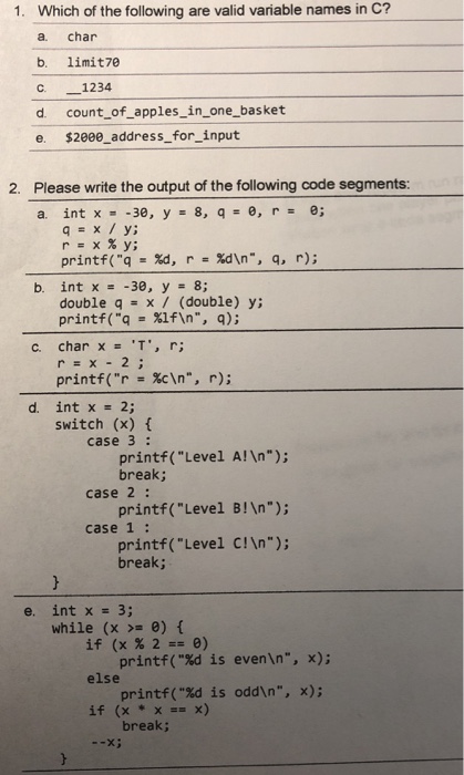 Solved 1 Which Of The Following Are Valid Variable Names Chegg Com