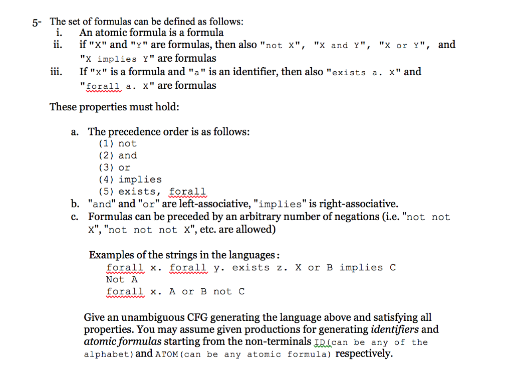 Solved 5 Set Formulas Defined Follows Atomic Formula Formula Ii X Y Formulas Also X X Y X Y X Im Q Coursehigh Grades