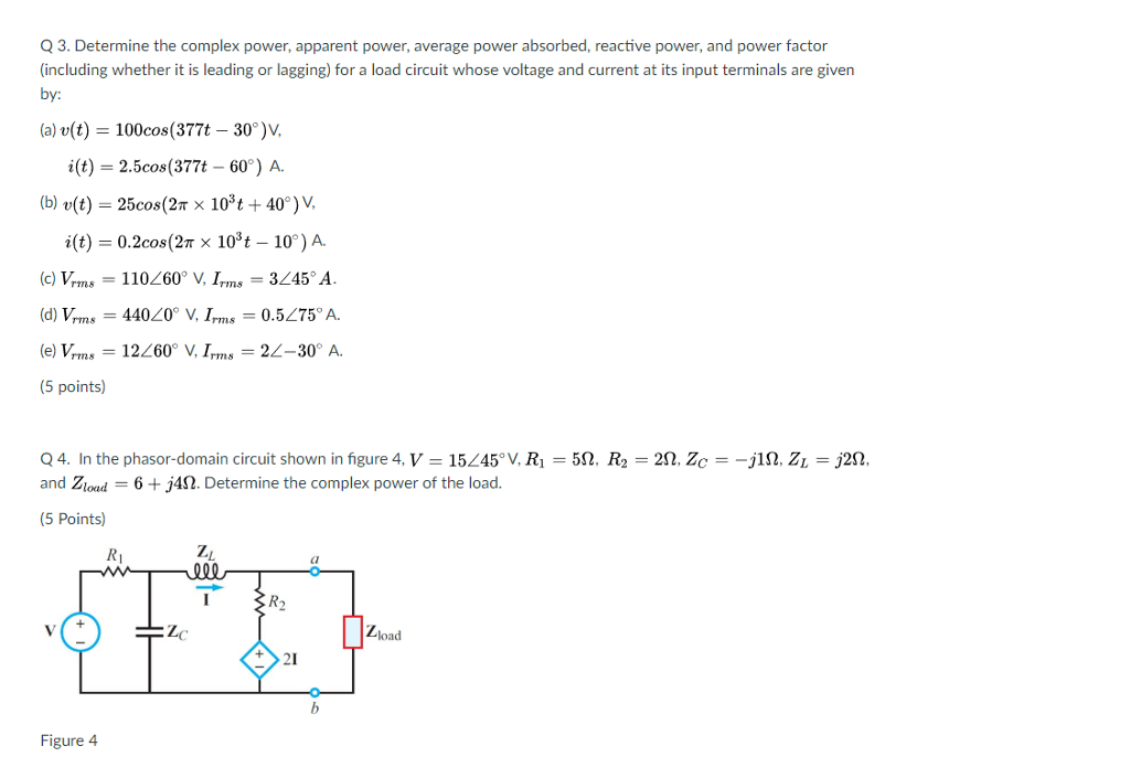 Solved Q 3 Determine The Complex Power Apparent Power Chegg Com