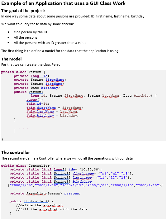 Example of an Application that uses a GUI Class Work The goal of the project In one way some data about some persons are prov