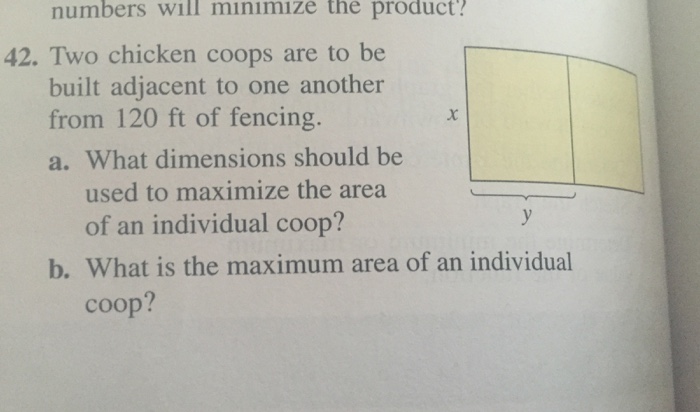 Solved Two Chicken Coops Are To Be Built Adjacent To One