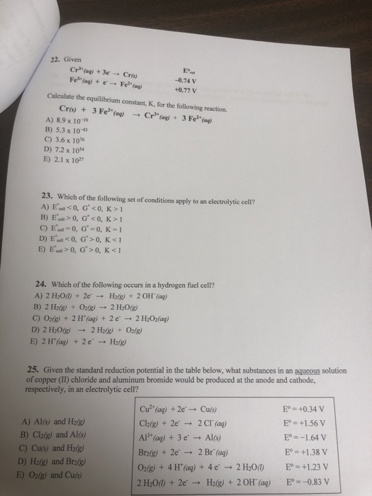 Solved 22 Given E 0 74 V 0 77 V Calculate The Equilib Chegg Com