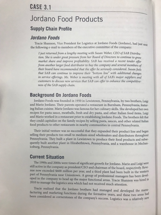 CASE 3.1 jordano food products supply chain profile jordano foods tracie shannon, vice president for logistics at jordano foo