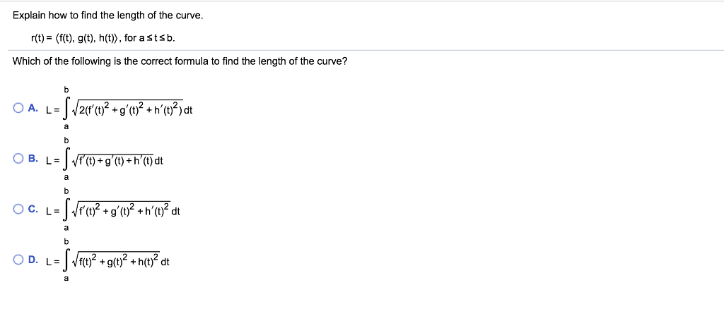 Solved Explain How To Find The Length Of The Curve R T Chegg Com