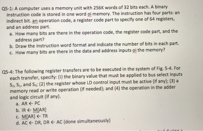 Solved A computer uses a memory unit with 256K words of 32