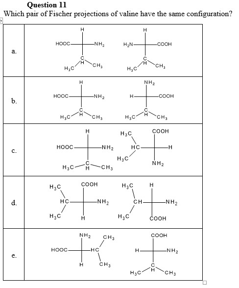 Solved Question 11 Which Pair Of Fischer Projections Of V Chegg Com