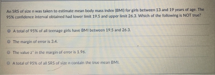 Solved An Srs Of Size N Was Taken To Estimate Mean Body M Chegg Com