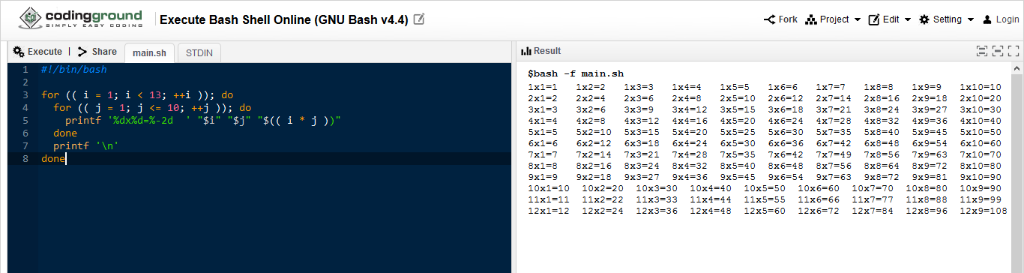 codingground 23456789 Execute Bash Shell Online (GNU Bash v4.4) 662 : Fork-a Project ▼ 28406284, Edit ▼ * Setting ▼ 홅 Login 0