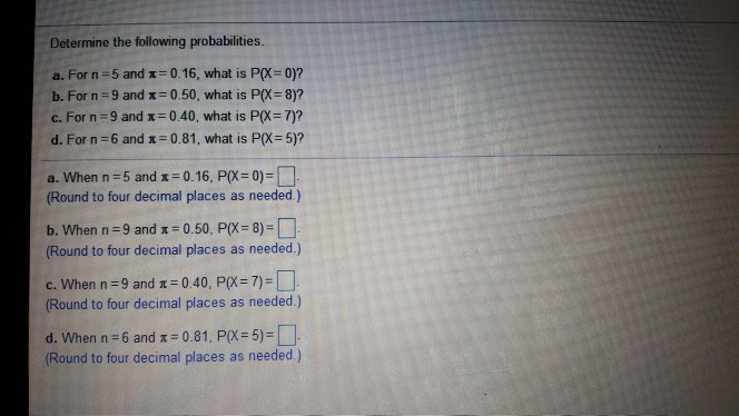 Solved Determine The Following Probabilities A For N 5 A Chegg Com