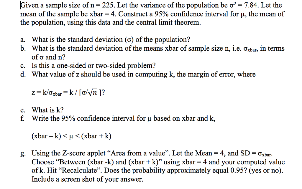 Solved Given A Sample Size Of N 225 Let The Variance Of Chegg Com