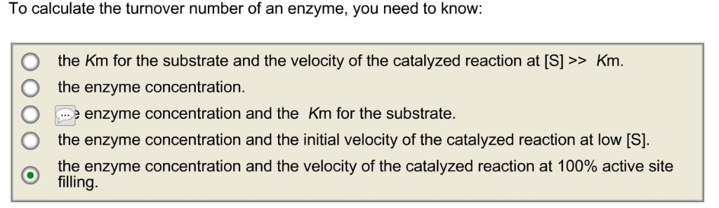 Solved To Calculate The Turnover Number Of An Enzyme, You