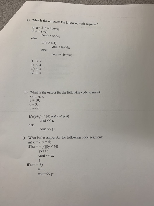 Solved G What Is The Output Of The Following Code Segmen Chegg Com