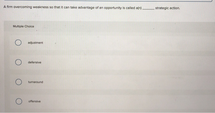 Solved Managers use SWOT Analysis to Multiple Choice firm | Chegg.com