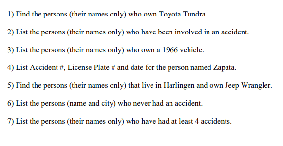 1) Find the persons (their names only) who own Toyota Tundra 2) List the persons (their names only) who have been involved in