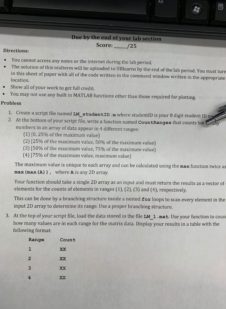 Alt Due by the end of your lab section Score: 25 Directions: You cannot access any notes or the internet during the lab perio