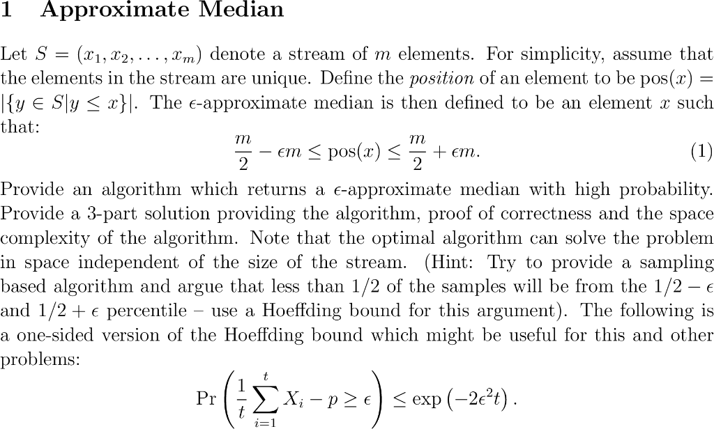 1 Approximate Median tream of m elements. For simplicity, assume et S - (x1, T2,. . . , Xm) denote a s that the elements in t