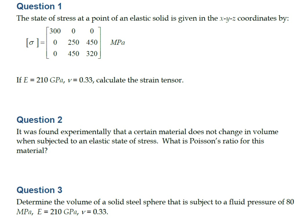 Solved Question 1 The State Of Stress At A Point Of An El Chegg Com