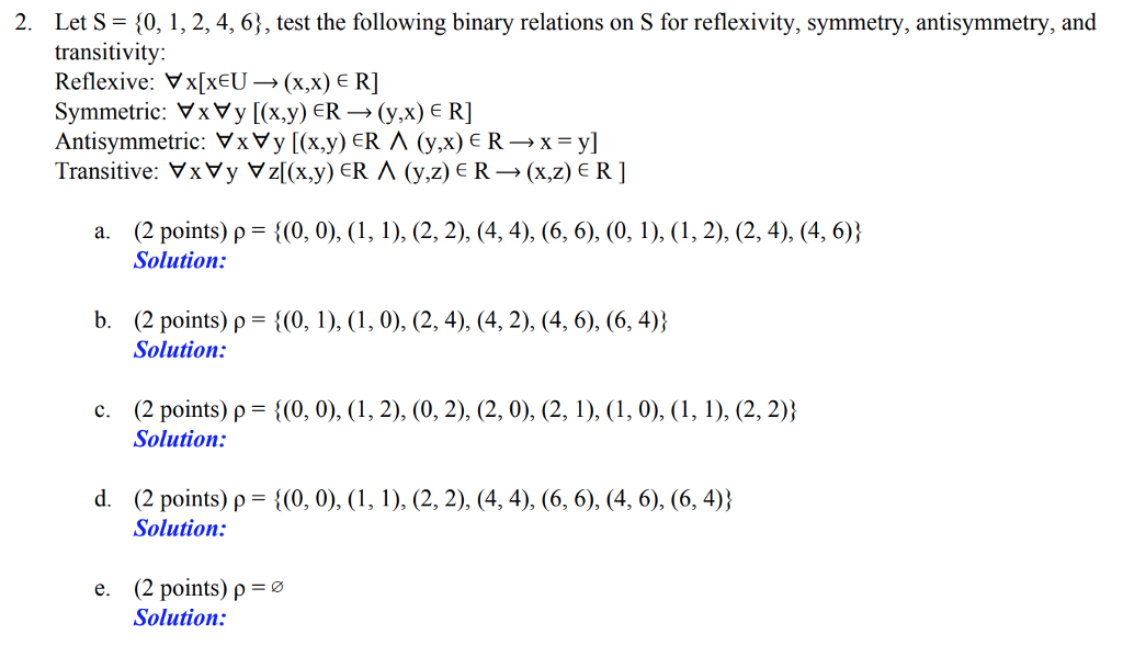 Solved Please Finish This Whole Question From Part A To E Let S 0 1 2 4 6 Test The