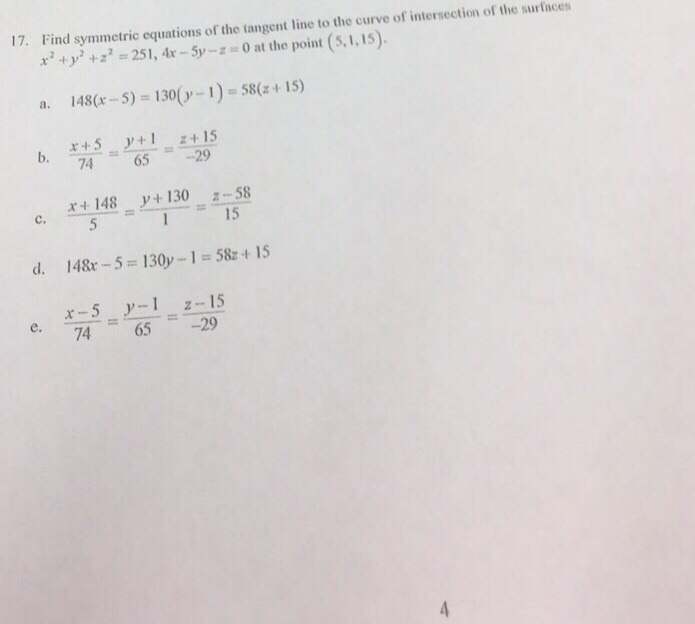 Solved Find Symmetric Equations Of The Tangent Line To Th Chegg Com