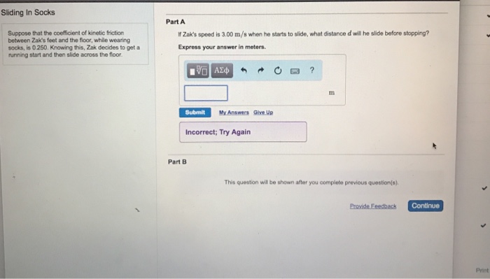 Solved Sliding In Socks Part A Suppose That The Coefficie