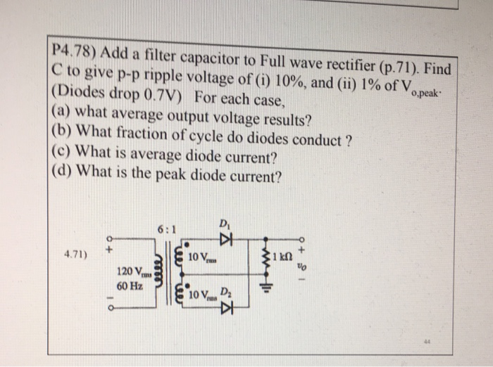 Solved P4 78 Add A Filter Capacitor To Full Wave Rectifi Chegg Com