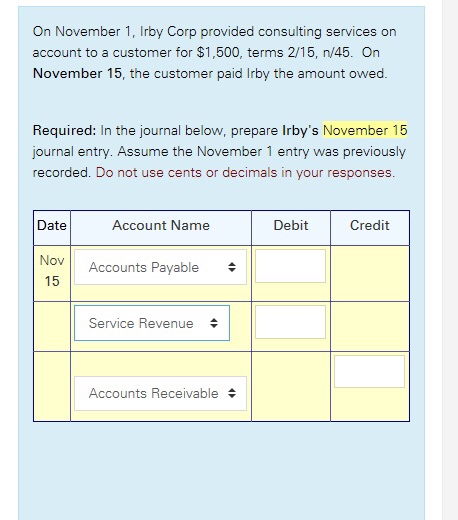 Solved On November 1, Irby Corp provided consulting services 