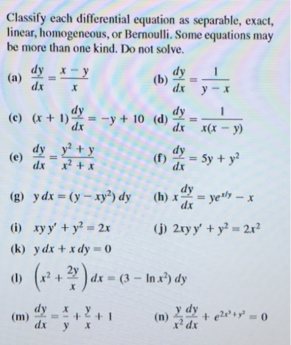 Solved Classify Each Differential Equation As Separable Chegg Com