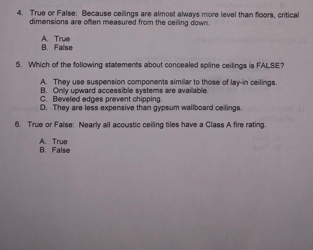 Solved True Or False Because Ceilings Are Almost Always