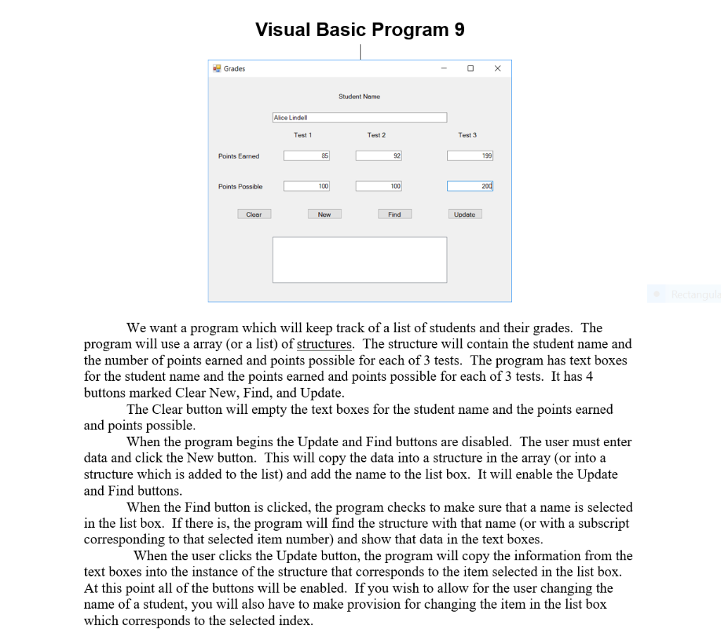 Visual Basic Program 9 Grades Student Name Alice Lindel Test 1 Test 3 Test 2 Points Earned 85 100 Points Possible Clear Find