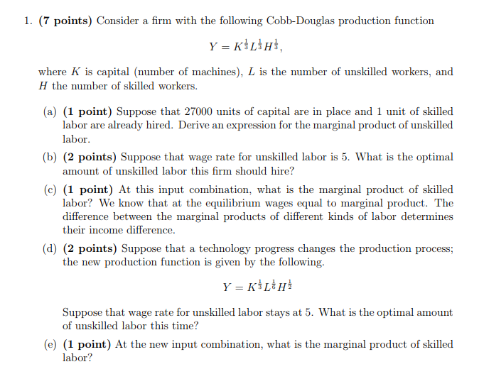 Solved Consider A Firm With The Following Cobb Douglas Pr Chegg Com