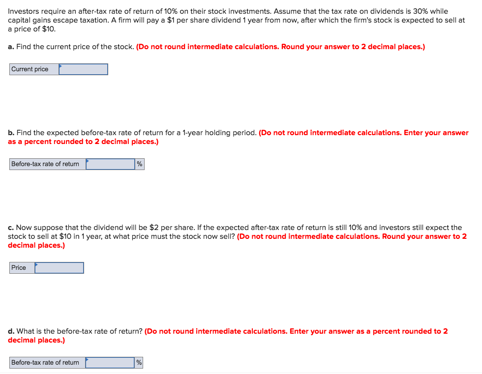 Solved Investors Require An After Tax Rate Of Return Of 1 Chegg Com