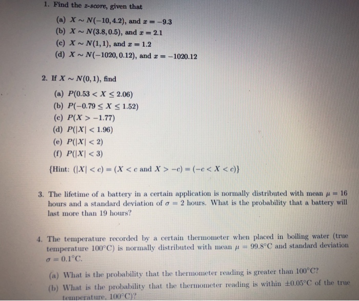 Solved 1 Find The Z Score Given That A X N 10 4 2 Chegg Com