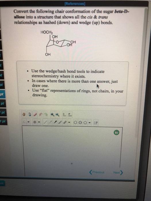 Solved Re Convert The Following Chair Conformation Of The