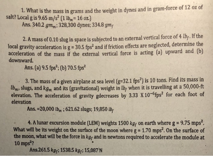 Solved 1 What Is The Mass In Grams And The Weight In Dyn Chegg Com