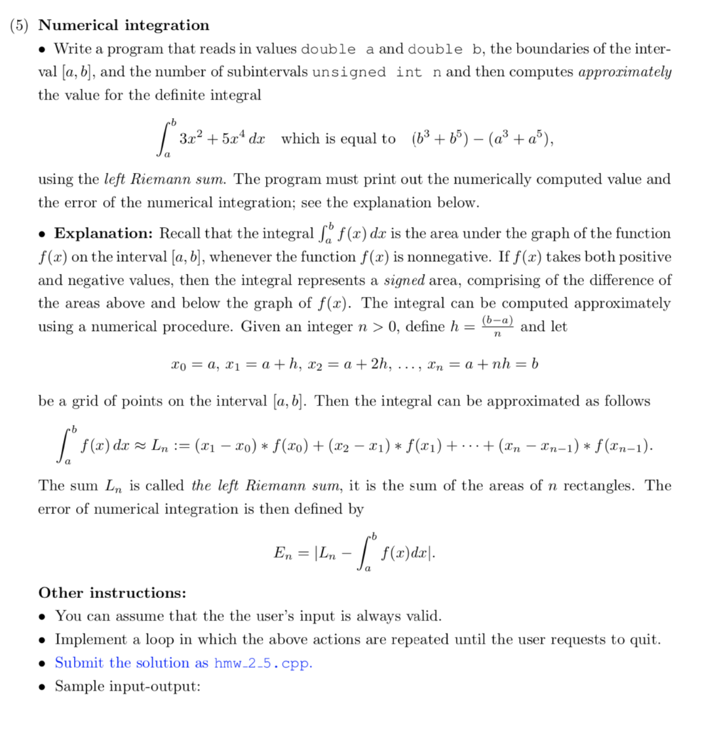 (5) Numerical integration » Write a program that reads in values double a and double b, the boundaries of the inter val [a, b